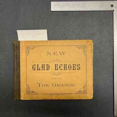 New Glad Echoes from the Grange