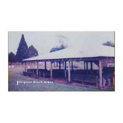 Original Church Brush Arbor