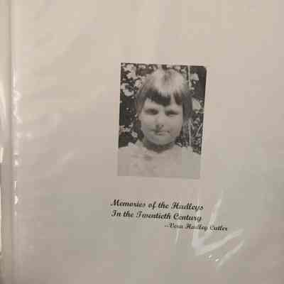 Memories of the Hadleys In the Twentieth Century