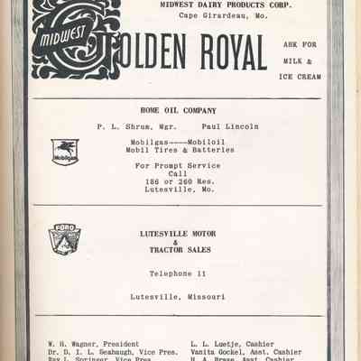 Yearbook Advertisements and Sponsors: Midwest Golden Royal/Midwest Dairy Products Corp., Cape Girardeau;
Home Oil Company, Lutesville;
Lutesville Motor & Tractor Sales, Lutesville;
Jackson Exchange Bank, Jackson