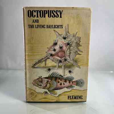 23.7.25f Octopussy and The Living Daylights – Ian Fleming (1966 First Edition)