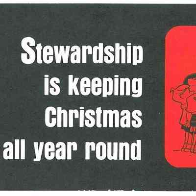 1968-69 - B 3	Stewardship Is Keeping Christmas All Year Round.