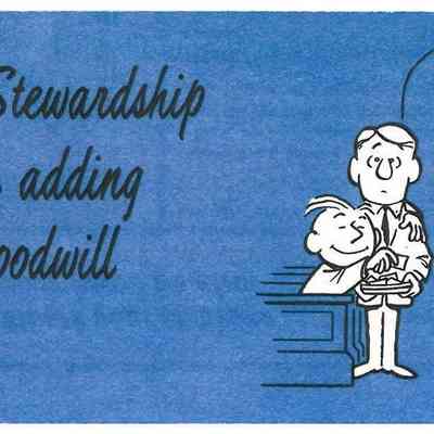 1968-69 - B 4 Stewardship Is Adding Goodwill