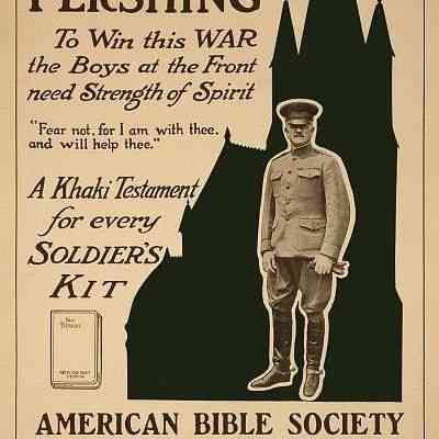 1915-18 F	PUT THE CHURCH BEHIND PERSHING