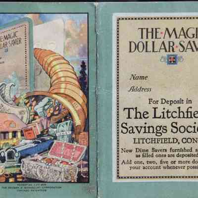 1921 – B	THE MAGIC DOLLAR SAVER: LITCHFIELD SAVING SOCIETY