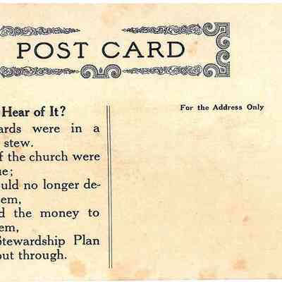 1914 – H	“EVER HEAR OF IT?” STEWARDSHIP POSTCARD