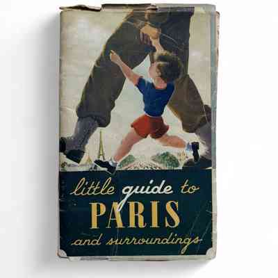 "Little guide to Paris and surroundings", ca 1945