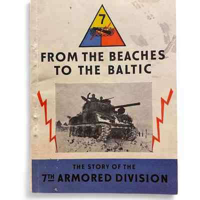 "From the beaches to the baltic", 7th armored division booklet