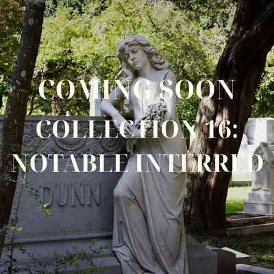 Representative image for Collection 16: Notable Interred folder