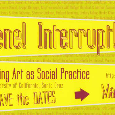 Intervene! Interrupt! Rethinking Art as Social Practice