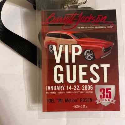 Joel Rosens 2006 Barrett Jackson VIP Pass