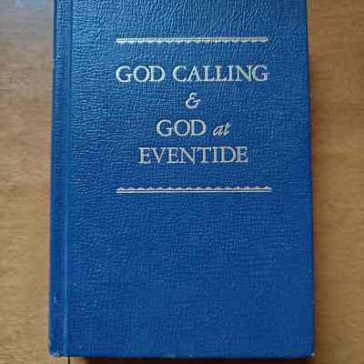 God Calling and God at Eventide