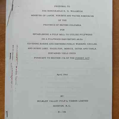 Buckley Valley Pulp and Timber Limited - Proposal to the Honourable R.G. Williston