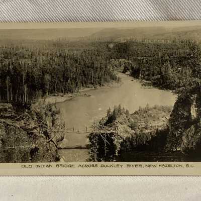 'Old Indian Bridge Across Bulkley River, New Hazelton BC' 1933