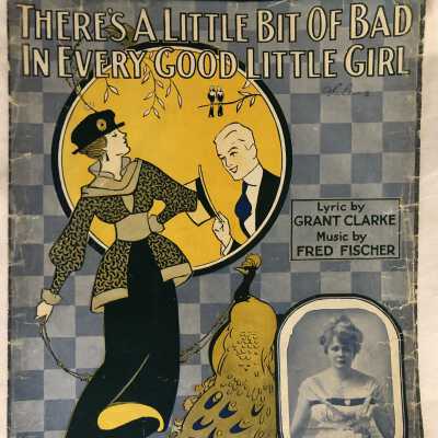 'There's a Little bit of Bad in every Good Little Girl' Sheet Music