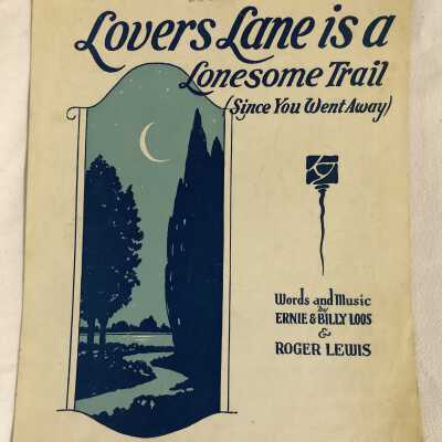 'Lover's Lane is a Lonesome Trail' Sheet Music
