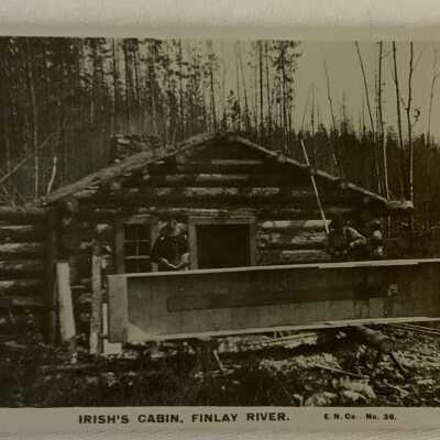 ‘Irish’s Cabin, Finlay River’
