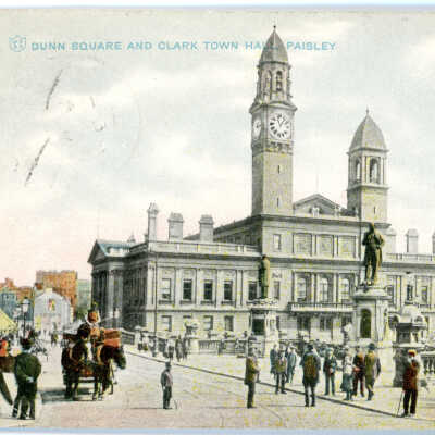 'Dunn Square and Clark Town Hall, Paisley' 1904