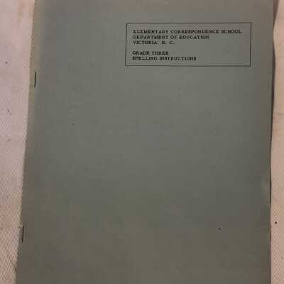 'Elementary Correspondence School.. Grade Three Spelling Instructions'
