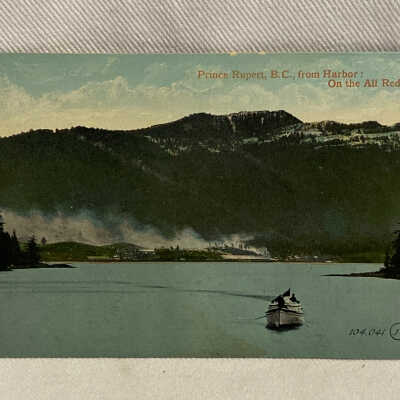 'Prince Rupert, B.C., from Harbor: On the All Red Route'