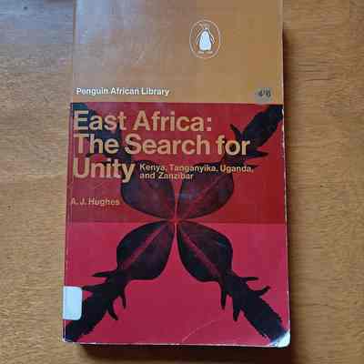 East Africa: The Search for Unity
