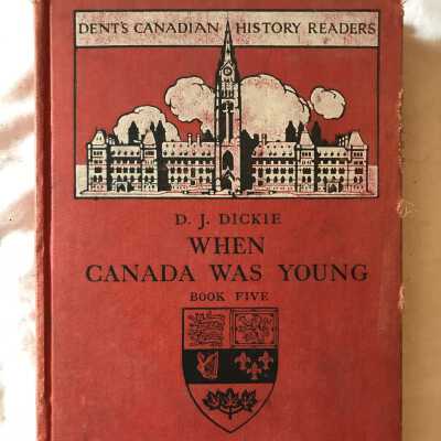 'When Canada Was Young: Book Five'