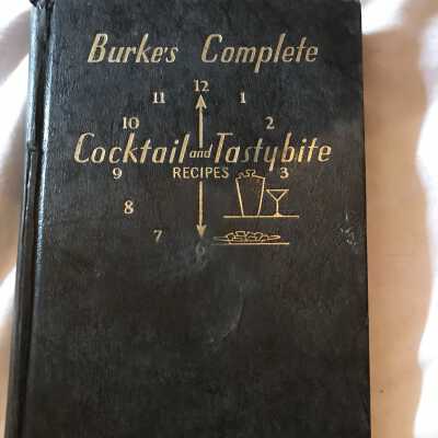 'Burke's Complete Cocktail and Tastybite Recipes'