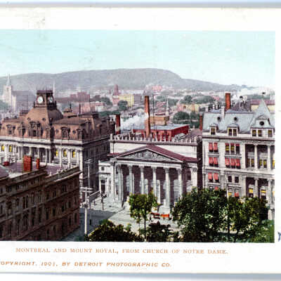 'Montreal and Mount Royal, From CHurch of Notre Dame' 1904