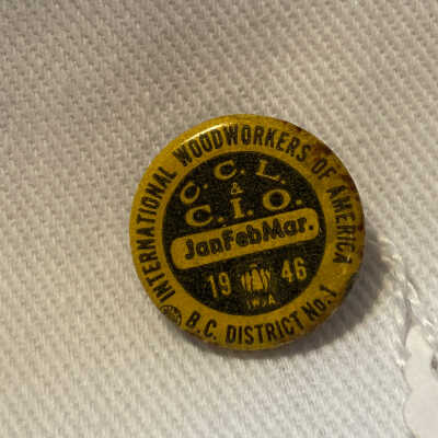'International Woodworkers of America B.C District 1' Pin