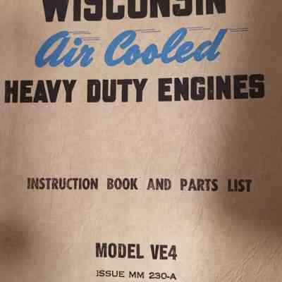 Wisconsin air cooled heavy duty engines. Instruction book and parts list. Model VE4. Issue MM230-A