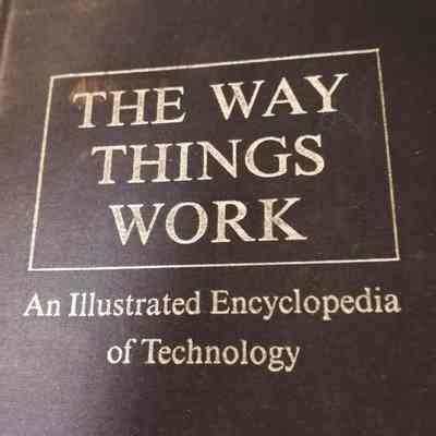 Way things work. An illustrated encyclopedia of technology