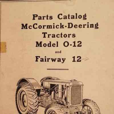 Parts catalog McCormick - Deering tractors. Model 0 -12 and Fairway 12