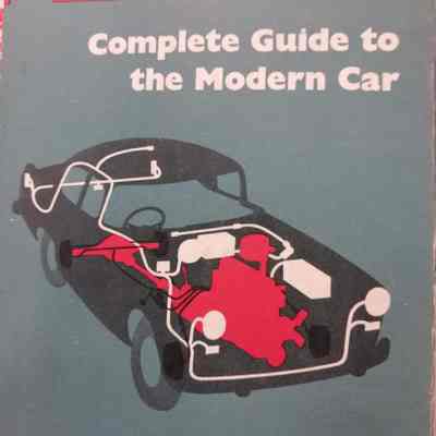 Autocar Handbook. Complete guide to the modern car