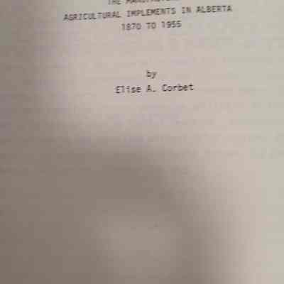 Manufacture of agricultural implements in Alberta 1870-1955