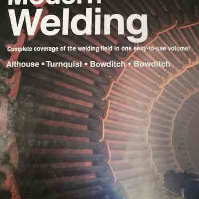 Modern welding: complete coverage of the welding field in one easy-to-use volume