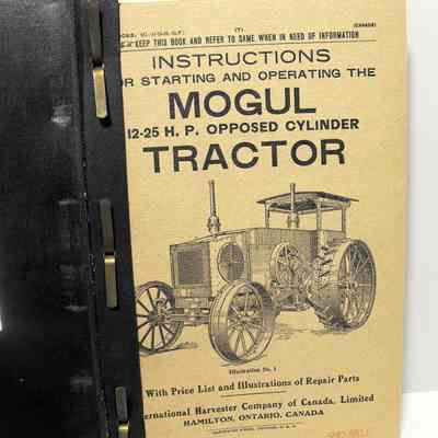 Instructions for starting and operating the Mogul 12-25 H. P. opposed cylinder tractor