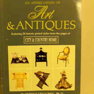 Appreciation of art and antiques