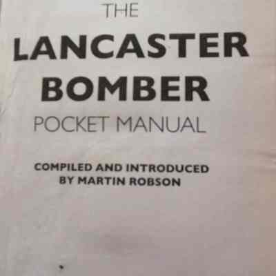 Lancaster bomber pocket manual, 1941-1945