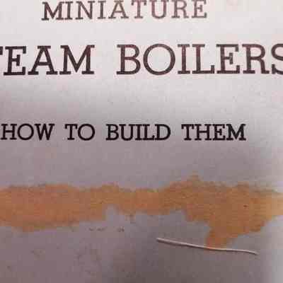 Miniature steam boilers. How to build them.