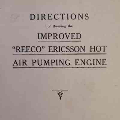 Directions for running the improved "Reeco" Ericsson hot air pumping engine