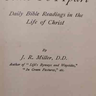 Come ye apart. Daily Bible readings in the life of Christ.