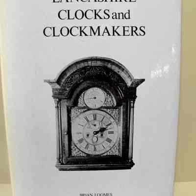 Lancashire clocks and clockmakers.