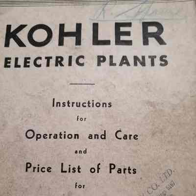 Kohler electric plants. Instructions for operation and care and price list of parts for the 1 1/2 KVA models 115 volt, A.C. Instructions for installing all models.