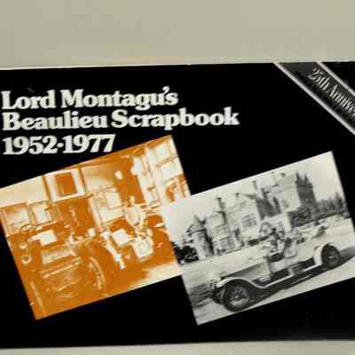 Lord Montague's Beaulieu scrapbook 1952-1977