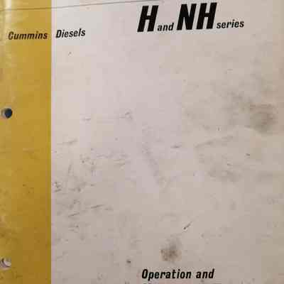 Cummins diesels. H and NH series. Operation and maintenance manual