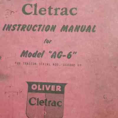 Oliver Cletrac instruction manual for model "AG-6".
