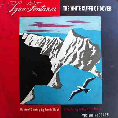Album - 78rpm Record, Shellac - The White Cliffs Of Dover (Poem By Alice Duer Miller) - Lynn Fontanne – 1948 - Victor
