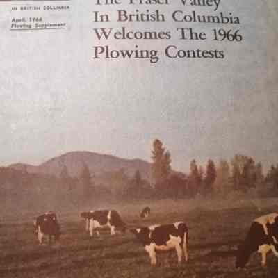 Fraser Valley in British Columbia welcomes the 1966 plowing contests