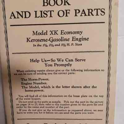 Instruction book and list of parts. Model XK economy kerosene-gasoline engine in the 1 3/4, 2 1/2, and 3 1/2 H. P. series