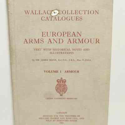 European arms and armour. Wallace Collection catalogues
